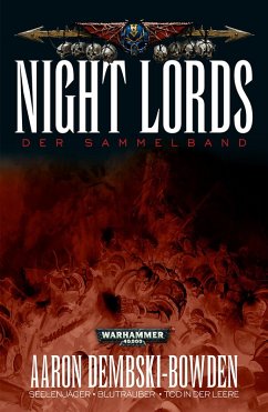 Night Lords: Der Sammelband (eBook, ePUB) - Dembski-Bowden, Aaron