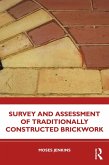 Survey and Assessment of Traditionally Constructed Brickwork (eBook, ePUB)