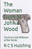 The Woman from St John's Wood (Wilkinson at War, #1) (eBook, ePUB)