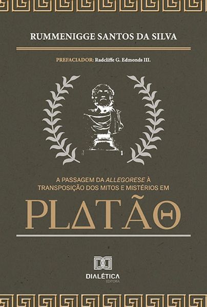 A passagem da Allegorese à Transposição dos Mitos e Mistérios em Platão (eBook, ePUB) A passagem da Allegorese à Transposição dos Mitos e Mistérios em Platão (eBook, ePUB)