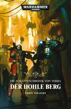 Die Schattenchronik von Terra: Der Hohle Berg (eBook, ePUB) - Wraight, Chris