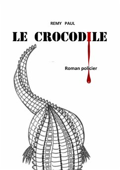 Le Crocodile (eBook, ePUB)