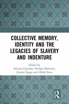 Collective Memory, Identity and the Legacies of Slavery and Indenture (eBook, ePUB)