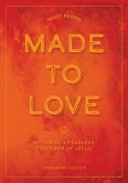 Made to Love (eBook, ePUB)