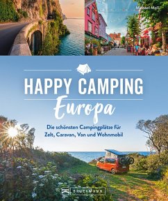 Happy Camping Europa (eBook, ePUB) - Moll, Michael