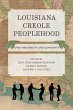 Louisiana Creole Peoplehood (eBook,... - Bild 1