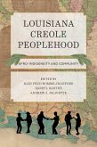 Louisiana Creole Peoplehood (eBook, ePUB) Louisiana Creole Peoplehood (eBook, ePUB)