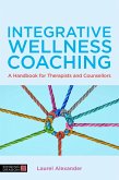 Integrative Wellness Coaching (eBook, ePUB)