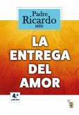 La entrega del Amor (eBook, ePUB)