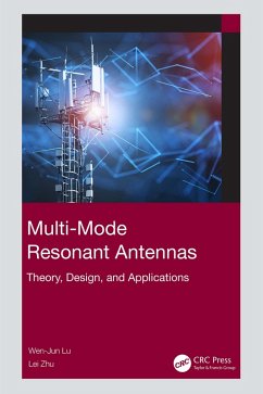 Multi-Mode Resonant Antennas (eBook, ePUB) - Lu, Wen-Jun; Zhu, Lei