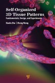 Self-Organized 3D Tissue Patterns (eBook, ePUB)