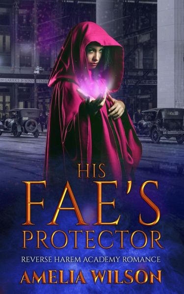 His Fae's Protector (eBook, ePUB) His Fae's Protector (eBook, ePUB)