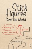 Stick Figures Save the World (eBook, ePUB)