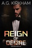 Reign Of Desire (Dark Reign, #6) (eBook, ePUB)