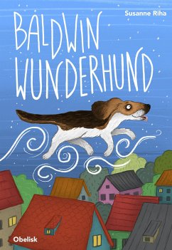 Baldwin Wunderhund (eBook, ePUB) - Rih, Susanne