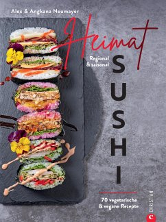 Heimat-Sushi (eBook, ePUB) - Neumayer, Alex; Neumayer, Angkana