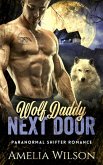 Wolf Daddy Next Door (eBook, ePUB)