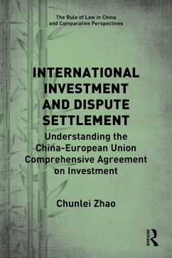 International Investment and Dispute Settlement (eBook, ePUB) - Zhao, Chunlei