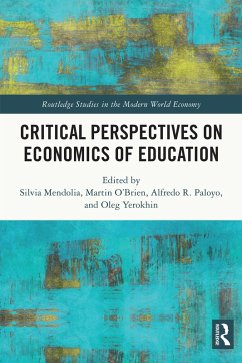 Critical Perspectives on Economics of Education (eBook, ePUB)