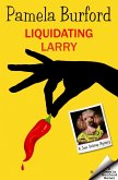 Liquidating Larry (Jane Delaney Mysteries, #7) (eBook, ePUB)
