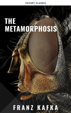 The Metamorphosis (eBook, ePUB) - Kafka, Franz; Classic, Pocket