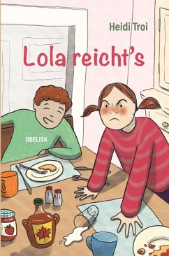 Lola reicht´s! (eBook, ePUB) - Troi, Heidi