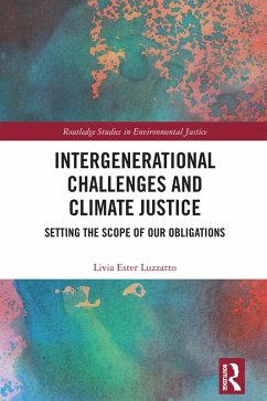 Intergenerational Challenges and Climate Justice (eBook, PDF) - Luzzatto, Livia Ester