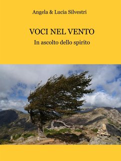 Voci nel vento (eBook, ePUB) - Angela, Silvestri; Lucia, Silvestri