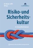 Risiko- und Sicherheitskultur im Gesundheitswesen (eBook, PDF)