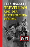 Trevellian und der Mitternachtsmörder: Action Krimi (eBook, ePUB)