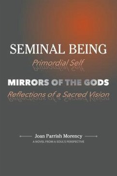 Seminal Being (eBook, ePUB) - Morency, Joan