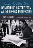 Reimagining History from an Indigenous Perspective (eBook, ePUB) Reimagining History from an Indigenous Perspective (eBook, ePUB)