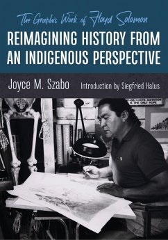 Reimagining History from an Indigenous Perspective (eBook, ePUB) - Szabo, Joyce M.