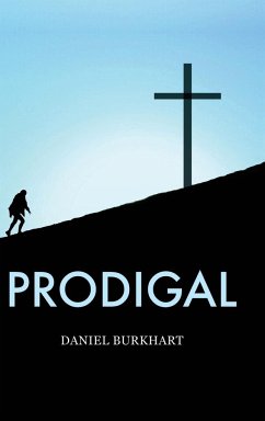 Prodigal - Burkhart, Daniel