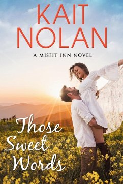 Those Sweet Words - Nolan, Kait