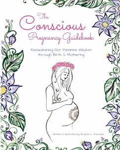 The Conscious Pregnancy Guidebook - Trammell, Krystal L