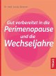 Gut vorbereitet in die Perimenopause... - Bild 1