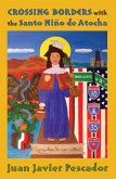 Crossing Borders with the Santo Niño de Atocha (eBook, ePUB)