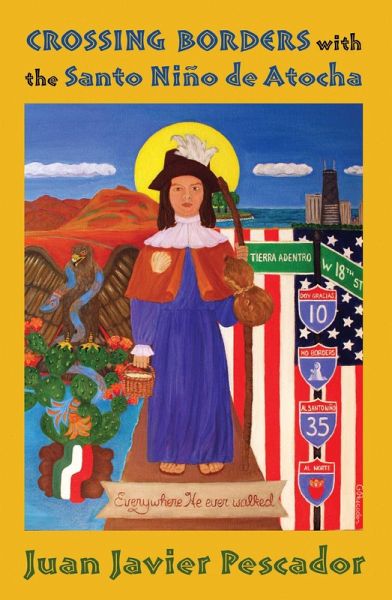 Crossing Borders with the Santo Niño de Atocha (eBook, ePUB)