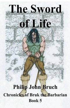 The Sword of Life - Bruch, Philip