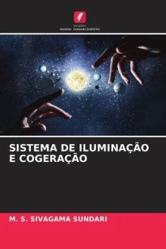 SISTEMA DE ILUMINAÇÃO E COGERAÇÃO - Sivagama Sundari, M. S.