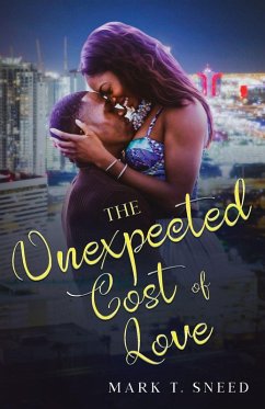 The Unexpected Cost of Love - Sneed, Mark T.