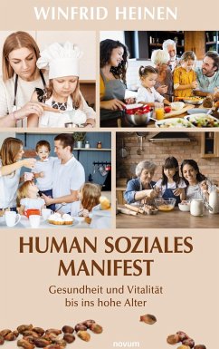 Human soziales Manifest - Heinen, Winfrid