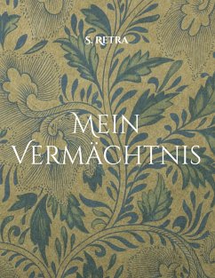 Mein Vermächtnis - Retra, S.