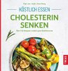 Köstlich essen - Cholesterin senken - Bild 1