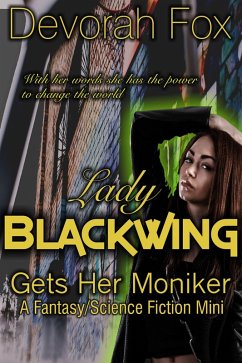 Cover Lady Blackwing Gets Her Moniker (eBook, ePUB)