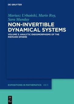 Analytic Endomorphisms of the Riemann Sphere / Mariusz Urbanski; Mario Roy; Sara Munday: Non-Invertible Dynamical Systems Volume 3 - Urbanski, Mariusz;Roy, Mario;Munday, Sara
