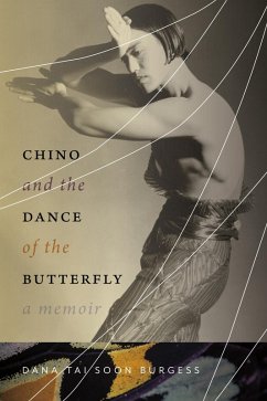 Chino and the Dance of the Butterfly (eBook, ePUB) - Burgess, Dana Tai Soon