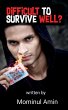 difficult to survive well - Bild 1
