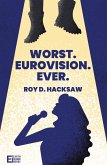 Worst. Eurovision. Ever. Worst. Eurovision. Ever.